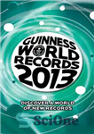 دانلود کتاب Guinness world records, 2013: discover a world of new records – رکوردهای جهانی گینس، 2013: کشف دنیایی از...