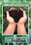 دانلود کتاب Homegrown Humus: Cover Crops in a No-till Garden – هوموس خانگی: محصولات پوششی در یک باغ بدون کشت