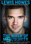 دانلود کتاب The mask of masculinity: how men can embrace vulnerability, create strong relationships and live their fullest lives –...