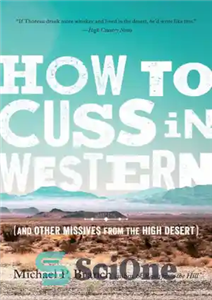 دانلود کتاب How to Cuss in Western And Other Missives From High Desert 