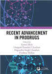 دانلود کتاب Recent Advancement in Prodrugs – پیشرفت های اخیر در پیش داروها