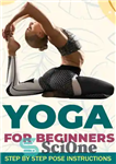 دانلود کتاب Yoga for Beginners A Complete Guide to get Started – یوگا برای مبتدیان یک راهنمای کامل برای شروع