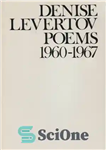 دانلود کتاب Poems of Denise Levertov, 1960-1967 – اشعار دنیس لورتوف، 1960-1967