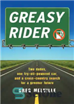 دانلود کتاب Greasy Rider – گریس سوار