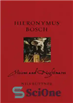 دانلود کتاب Hieronymus Bosch: Visions and Nightmares – هیرونیموس بوش: رویاها و کابوس ها