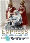 دانلود کتاب Empress: Queen Victoria and India ملکه: ویکتوریا و هند 