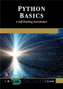 دانلود کتاب Python basics: a self-teaching introduction – اصول پایتون: مقدمه ای خودآموز