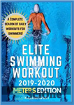 دانلود کتاب Elite Swimming Workout: 2019-2020 METERS Edition – تمرین شنای نخبگان: نسخه 2019-2020 METERS