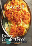 دانلود کتاب Saveur, the new comfort food: home cooking from around the world – Saveur، غذای راحت جدید: آشپزی خانگی...