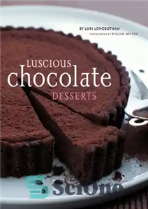 دانلود کتاب Luscious Chocolate Desserts – دسرهای شکلاتی شستشو