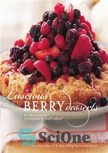 دانلود کتاب Luscious Berry Desserts – دسرهای توت شست