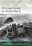 دانلود کتاب US Coast Guard in World War II – گارد ساحلی ایالات متحده در جنگ جهانی دوم