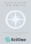 دانلود کتاب The ends of the earth: an anthology finest writing on Arctic and Antarctic: 