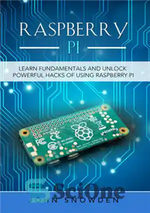 دانلود کتاب Raspberry Pi Learn Fundamentals and Unlock Powerful Hacks of Using اصول اولیه 