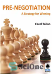 دانلود کتاب Pre-negotiation: a strategy for winning – قبل از مذاکره: یک استراتژی برای پیروزی