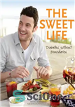 دانلود کتاب The sweet life: diabetes without boundaries زندگی شیرین: دیابت بدون مرز 