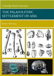 دانلود کتاب The Palaeolithic Settlement of Asia – سکونتگاه پارینه سنگی آسیا