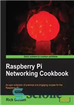 دانلود کتاب Raspberry Pi Networking Cookbook آشپزی شبکه رزبری پای 