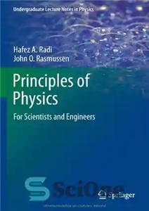 دانلود کتاب Principles of Physics: For Scientists and Engineers – اصول فیزیک: برای دانشمندان و مهندسان