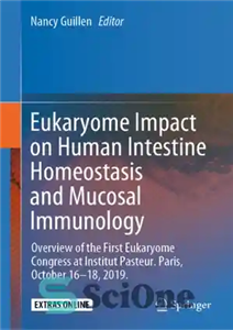 دانلود کتاب Eukaryome Impact on Human Intestine Homeostasis and Mucosal Immunology: Overview of the First Congress at Institut Pasteur.... 