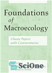 دانلود کتاب Foundations of Macroecology: Classic Papers with Commentaries – مبانی ماکرواکولوژی: مقالات کلاسیک با تفسیر