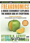 دانلود کتاب Freakonomics: A Rogue Economist Explores the Hidden Side of Everything (and Other Riddles of Modern Life) – Freakonomics:...