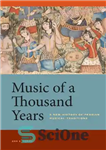 دانلود کتاب Music of a Thousand Years: A New History of Persian Musical Traditions – موسیقی هزار سال: تاریخ جدیدی...