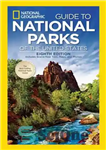 دانلود کتاب National Geographic Guide to National Parks of the United States (National Geographic Guide to the National Parks of...