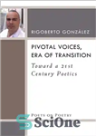 دانلود کتاب Pivotal Voices, Era of Transition – صداهای محوری، دوران گذار