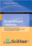دانلود کتاب Service-Oriented Computing: 14th Symposium and Summer School on Service-Oriented Computing, SummerSOC 2020, Crete, Greece, September 13-19, 2020 –...