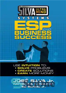 دانلود کتاب Silva Ultramind Systems ESP for Business Success – Silva Ultramind Systems ESP برای موفقیت در کسب و کار