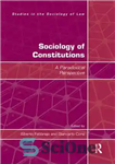 دانلود کتاب Sociology of Constitutions: A Paradoxical Perspective – جامعه شناسی قانون اساسی: دیدگاهی متناقض