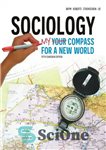 دانلود کتاب Sociology: your compass for a new world – جامعه شناسی: قطب نمای شما برای دنیای جدید