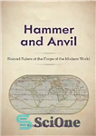 دانلود کتاب Hammer and Anvil: Nomad Rulers at the Forge of the Modern World – چکش و سندان: حاکمان عشایری...