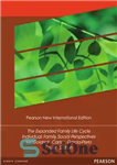 دانلود کتاب The expanded family life cycle: individual, family, social perspectives – چرخه زندگی گسترده خانواده: دیدگاه های فردی، خانوادگی،...