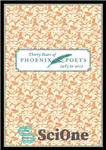 دانلود کتاب Thirty Years of Phoenix Poets, 1983 to 2012 – سی سال شاعران ققنوس، 1983 تا 2012
