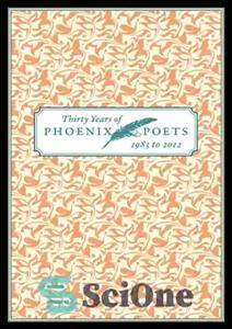 دانلود کتاب Thirty Years of Phoenix Poets, 1983 to 2012 – سی سال شاعران ققنوس، 1983 تا 2012
