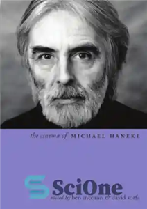 دانلود کتاب The cinema of Michael Haneke. Europe utopia – سینمای میشائیل هانکه. آرمان شهر اروپا