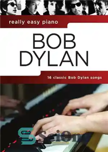 دانلود کتاب Really Easy Piano: Bob Dylan – پیانو بسیار آسان: باب دیلن