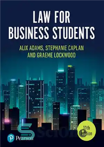 دانلود کتاب Law for Business Students 11th Edition قانون برای دانشجویان بازرگانی، ویرایش یازدهم 