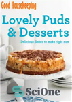 دانلود کتاب Good Housekeeping Lovely Puds & Desserts: Delicious dishes to make right now – خانه های خوب خانه دار...