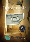 دانلود کتاب Intolerable: a memoir of extremes – غیر قابل تحمل: خاطره افراط