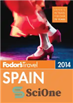 دانلود کتاب Fodor’s travel 2014 Spain – سفر فودور 2014 به اسپانیا