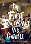 دانلود کتاب The first Bohemians: life and art in London’s golden age – اولین بوهمیان: زندگی و هنر در عصر...