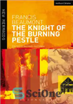 دانلود کتاب The Knight of the Burning Pestle – شوالیه مروارید سوزان