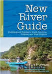 دانلود کتاب New River Guide: Paddling and Fishing in North Carolina, Virginia, and West Virginia – راهنمای رودخانه جدید: دست...