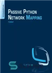 دانلود کتاب Python Passive Network Mapping – نقشه برداری شبکه غیرفعال پایتون
