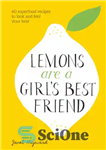 دانلود کتاب Lemons Are a Girl’s Best Friend – لیموها بهترین دوست یک دختر هستند