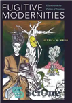 دانلود کتاب Fugitive modernities: Kisama and the politics of freedom – مدرنیته های فراری: کیساما و سیاست آزادی