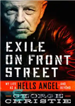 دانلود کتاب Exile on Front Street: my life as a Hells Angel … and beyond – تبعید در خیابان فرانت:...